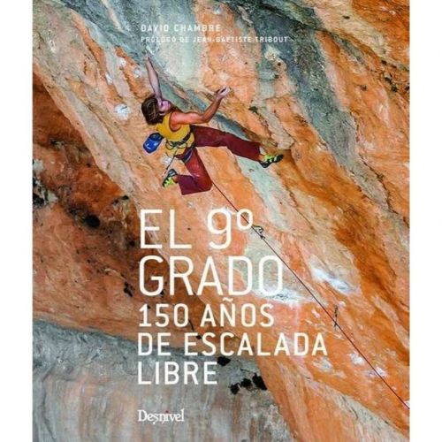 El 9º Grado. 150 Años de Escalada Libre