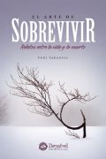 El Arte De Sobrevivir