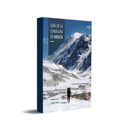 Guía de la cordillera de Ansilta - Gabriel Fava