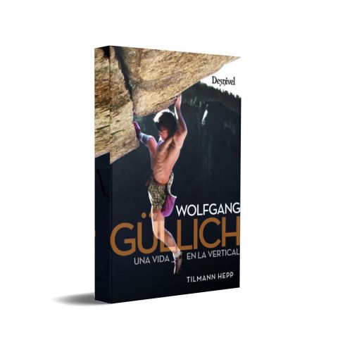 Wolfgang Güllich - Una vida en la vertical